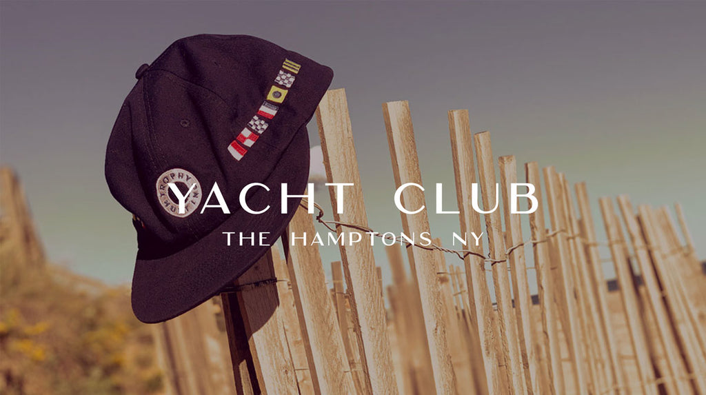 Yacht Club - The Hamptons NY